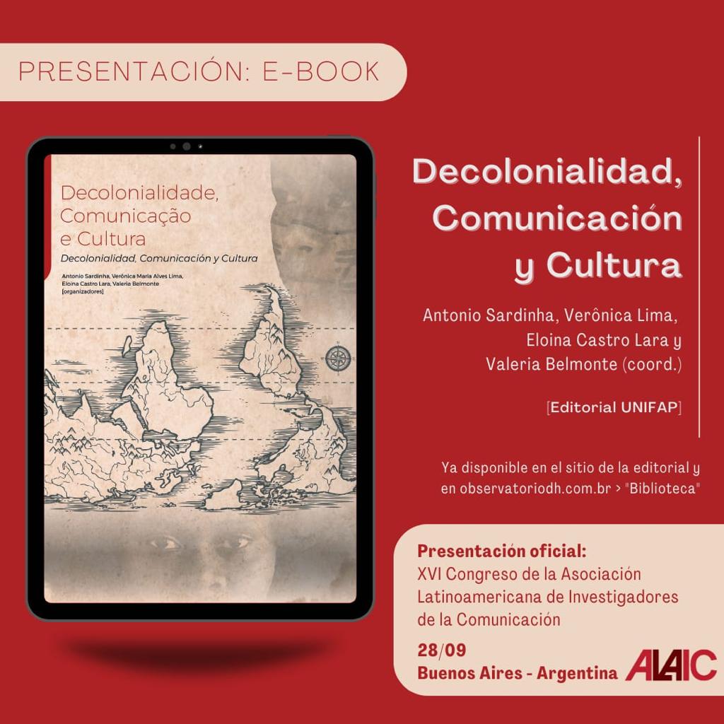 DOCENTE DE LA FADECS PARTICIPA EN EL LIBRO "Decolonialidad, Comunicación y Cultura” junto a investigadorxs latinoamericanxs